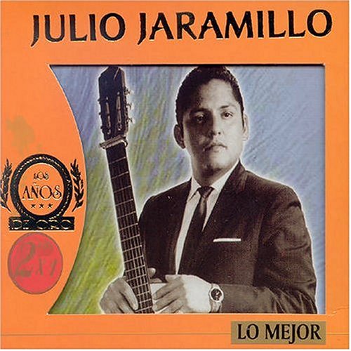 J - Latyno-Amerykańskie - Spakowane Rar - Julio Jaramillo - Acompanado por el Conjunto de Rosalino Quintero.jpg