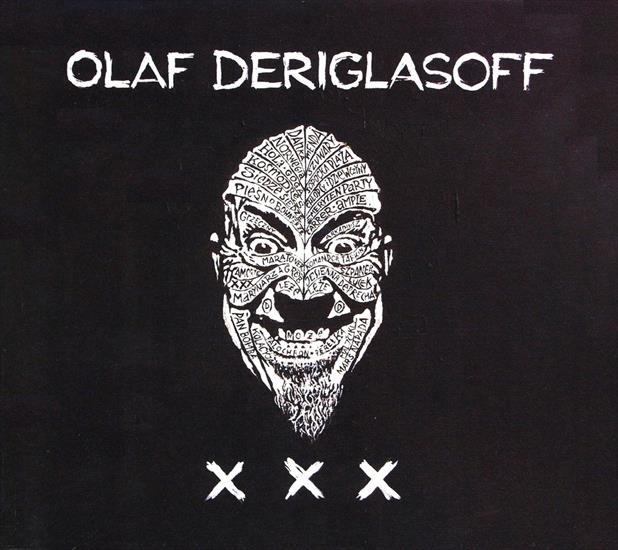 Olaf Deriglasoff - Olaf Deriglasoff - XXX 2CD 2014.jpg