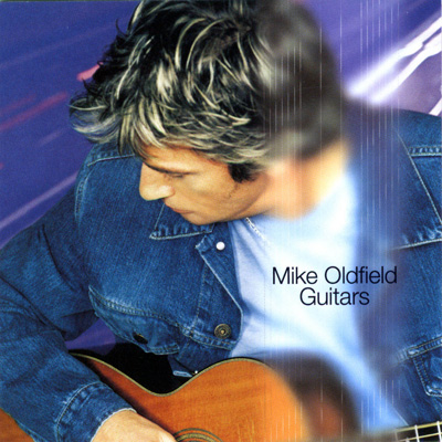 Mike Oldfield 1999 - Guitars FLAC - cover.jpg