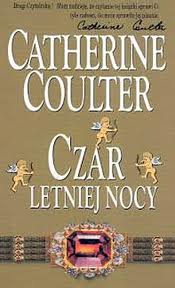 01 Czar letniej nocy-Cykl  Czar-Coulter Catherine - Okładka Czar letniej nocy.jpg
